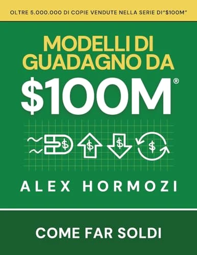 Modelli di guadagno da $100M